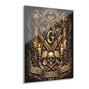 entered, passed, raised masonic acrylic print | masonic wall art